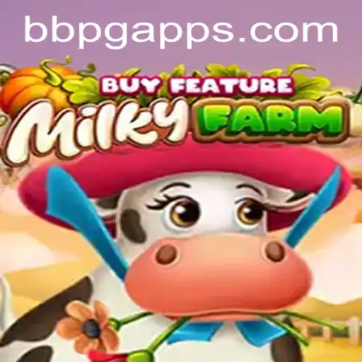 Discover the Adventure of MilkyFarmBuyFeature on BBPG.COM